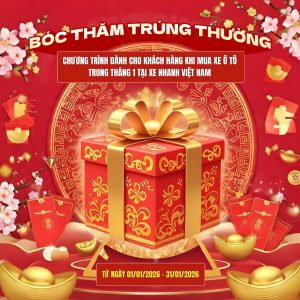 Mua Xe Đầu Năm 2026, Bốc Thăm Trúng Thưởng Lớn Tại Xe Nhanh Việt Nam